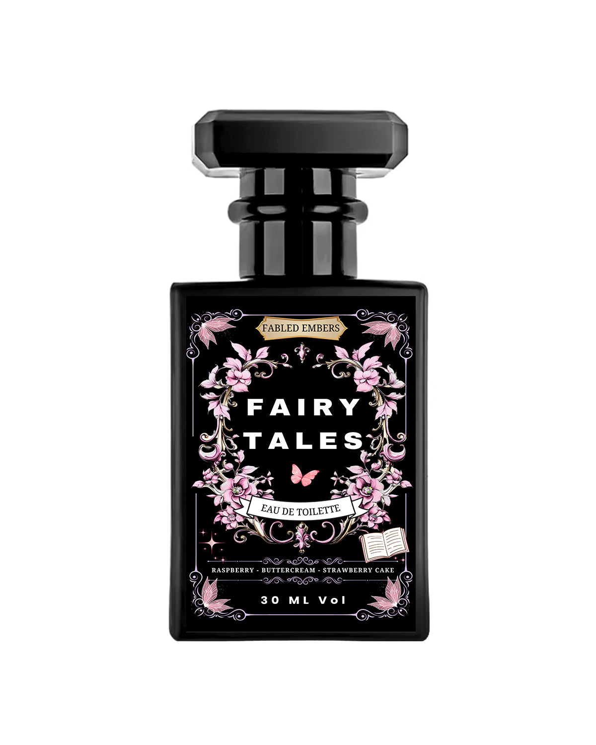 Sleek black perfume bottle with an ornate label featuring pink floral vines, a small pink butterfly, and a tiny open book. The fragrance is named "Fairy Tales" and has notes of Raspberry, Buttercream, and Strawberry Cake.