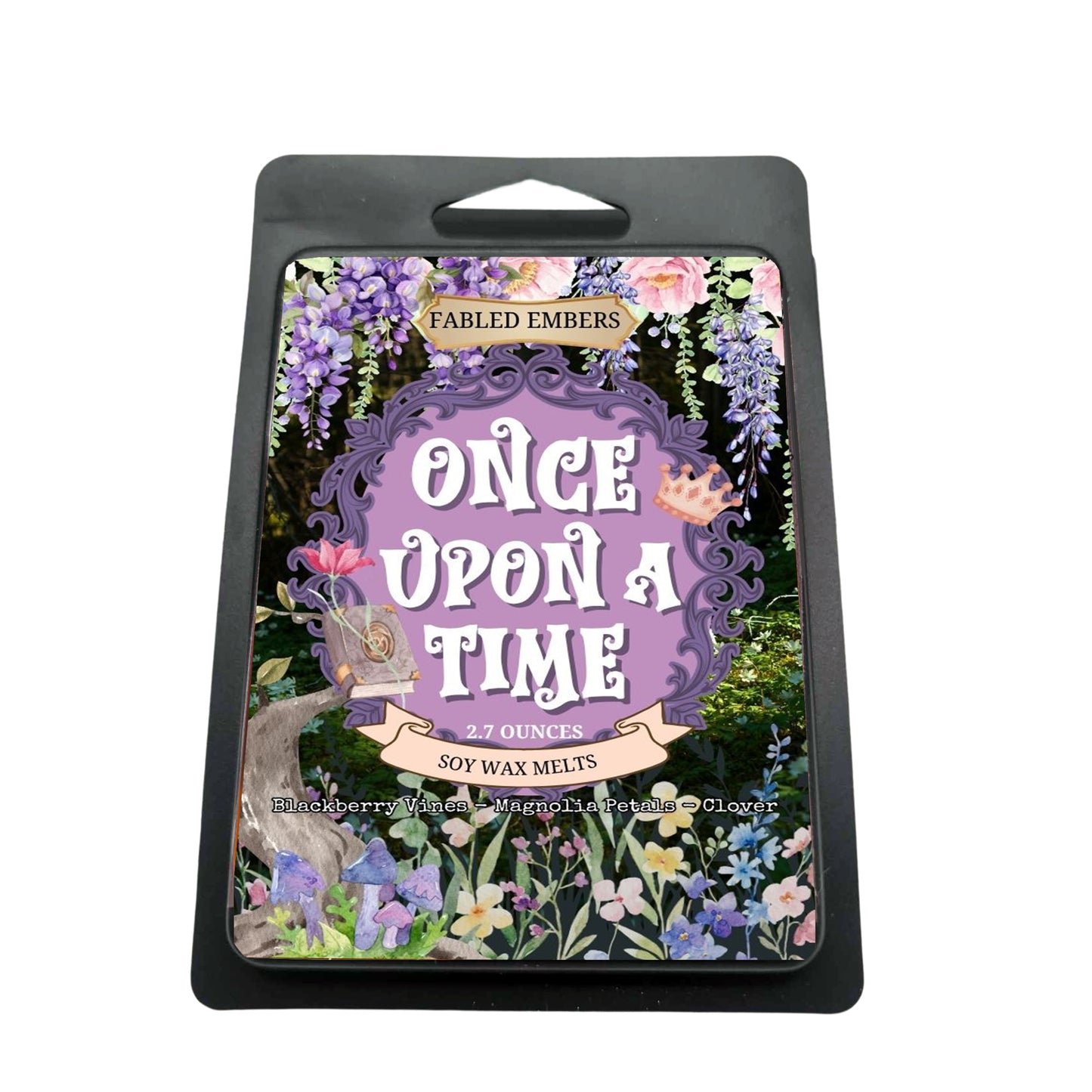 Black wax melt clamshell with a purple label featuring an ornate frame, "Once Upon A Time" title, cascading pink and purple flowers, butterflies, and an open book. Scent notes include Blackberry Vines, Magnolia Petals, and Clover